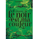 Le noir est ma couleur - Tome 4