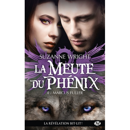 La Meute du Phénix - Tome 4
