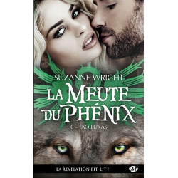 La Meute du Phénix - Tome 6