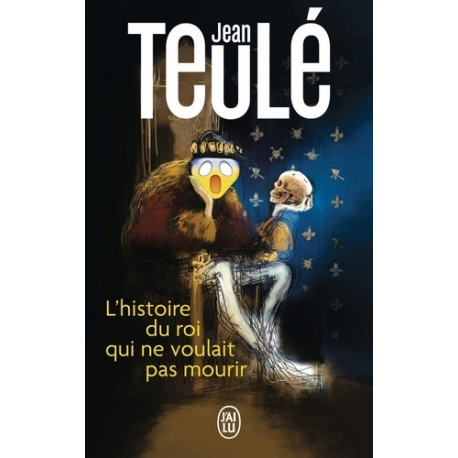 L'histoire du roi qui ne voulait pas mourir - Poche