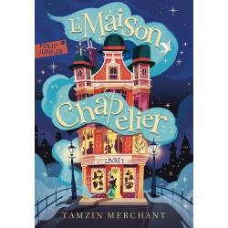 La maison Chapelier - Tome 1