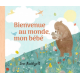 Bienvenue au monde- mon bébé - Album