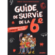 Guide de survie de la 6e - Grand Format