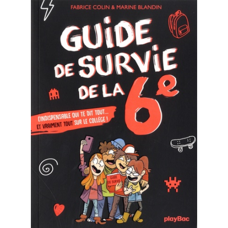 Guide de survie de la 6e - Grand Format