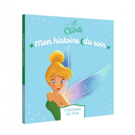 La fée Clochette - L'histoire du film - Album