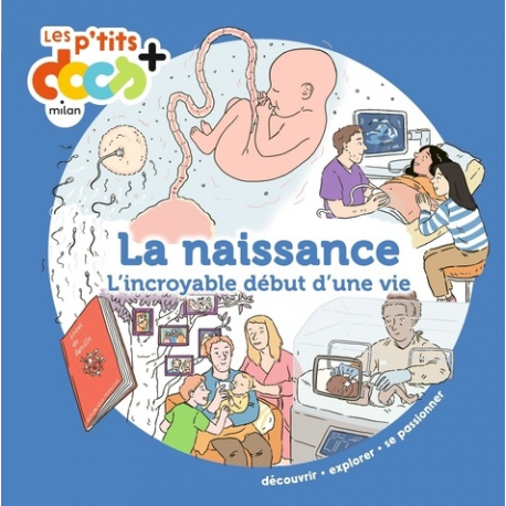 La naissance - L'incroyable début d'une vie - Album