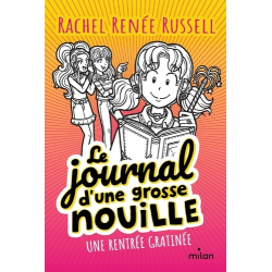 Le journal d'une grosse nouille - Tome 1