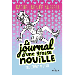 Le journal d'une grosse nouille - Tome 4