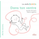 Les récits Babille - Dans ton ventre