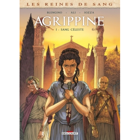 Les Reines de sang - Agrippine 1