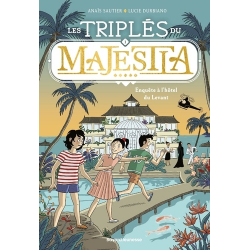Les triplés du Majestia - Tome 1-