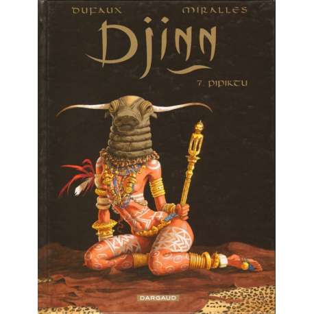 Djinn - Tome 7 - Pipiktu