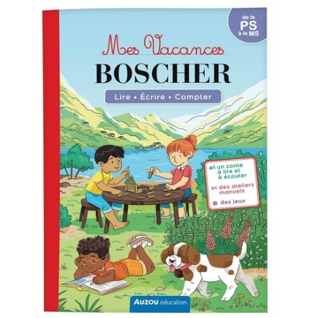 Mes vacances Boscher - de la PS à la MS - Lire - Ecrire - Compter