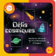 Défis cosmiques - Sauras-tu retrouver les combinaisons ?