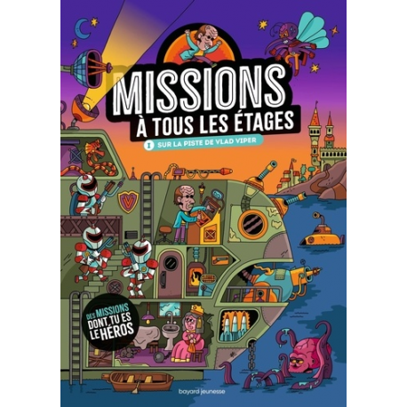 Missions à tous les étages - Tome 1-