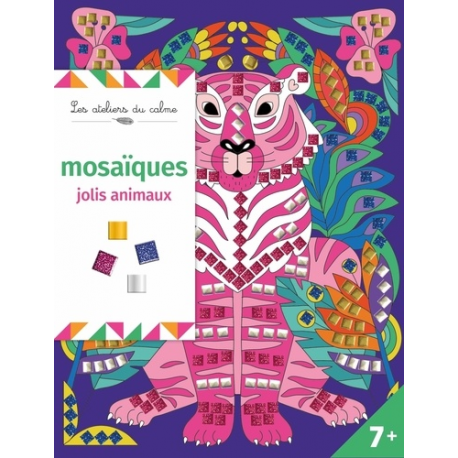 Mosaiques Jolis animaux - Avec 4 tableaux et 800 mosaïques