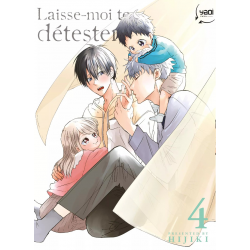 Laisse-moi te détester - Tome 4 - Tome 4