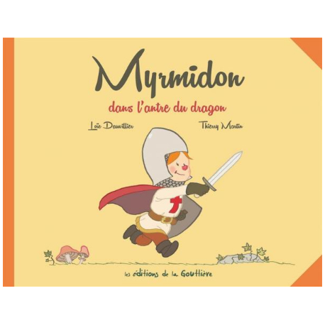 Myrmidon - Tome 3 - Myrmidon dans l'antre du dragon