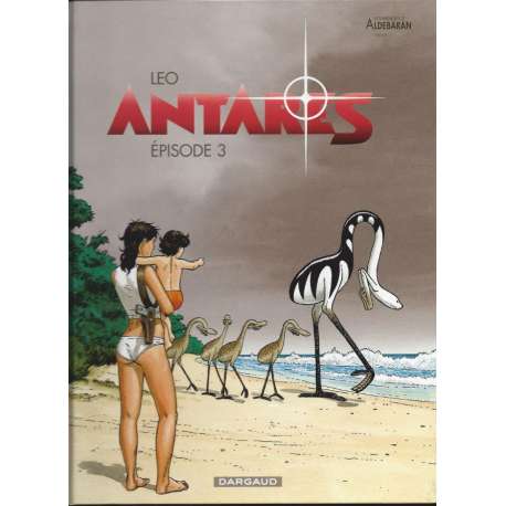 Antarès - Tome 3 - Épisode 3