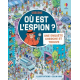 Où est l'espion ? - Une enquête Cherche et trouve - Album