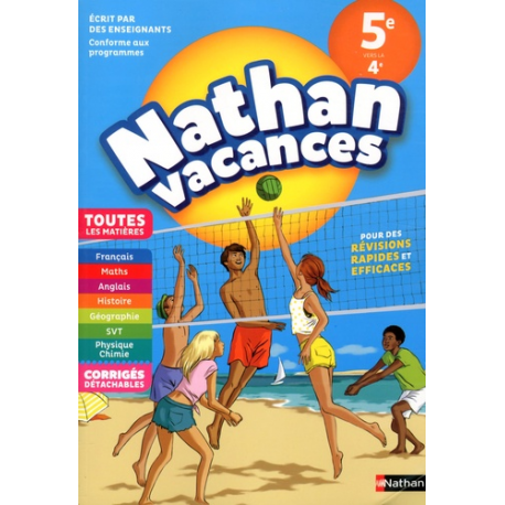 Nathan Vacances Toutes les matières de la 5e vers la 4e - Grand Format