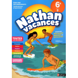 Nathan Vacances Toutes les matières de la 6e vers la 5e - Grand Format