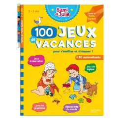 100 Jeux de vacances Sami et Julie. J'entre en Petite Section - Pour s'éveiller et s'amuser ! Avec 1 crayon et plus de 50 autoc