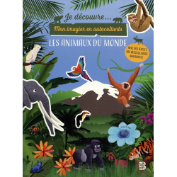 Les animaux du monde - Mon imagier en autocollants - Grand Format