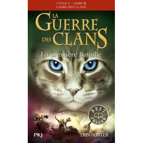 La guerre des clans : L'aube des clans (Cycle V) - Tome 3