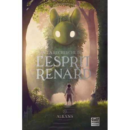 A la recherche de l'esprit renard - Tome 1