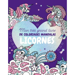 Mon très grand livre de coloriages mandalas : Licornes - Album