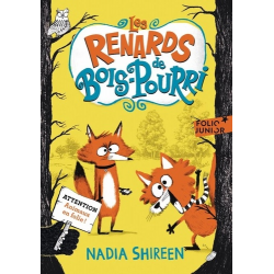 Les renards de Bois-Pourri - Tome 1