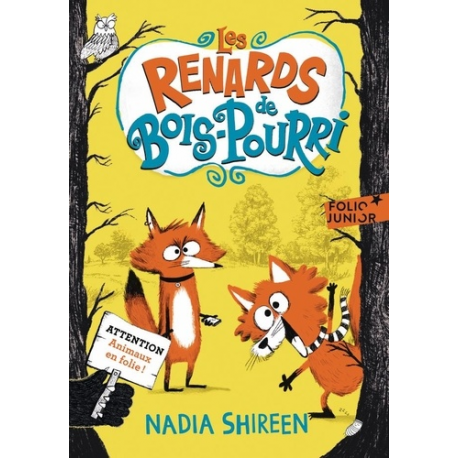 Les renards de Bois-Pourri - Tome 1