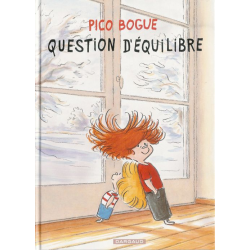 Pico Bogue - Tome 3 - Question d'équilibre