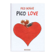 Pico Bogue - Tome 4 - Pico Love