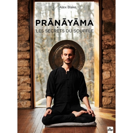Pranayama - Les secrets du souffle - Grand Format