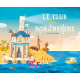Le club des Robinsons - Album