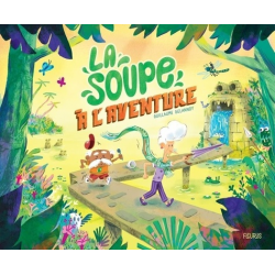 La soupe à l'aventure - Album