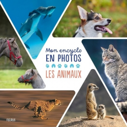 Animaux - Mon encyclo en photos - Album