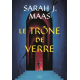 The Throne of Glass - Tome 1