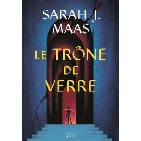 The Throne of Glass - Tome 1