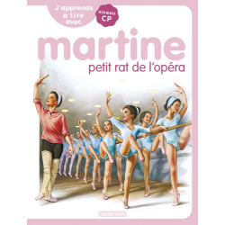 J'apprends à lire avec Martine - 1 Martine petit rat de l'Opéra