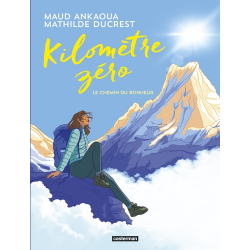 Kilomètre zéro - Le chemin du bonheur - Album