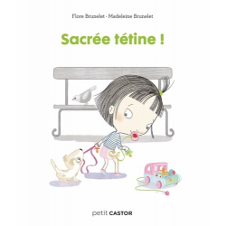 Sacrée tétine !