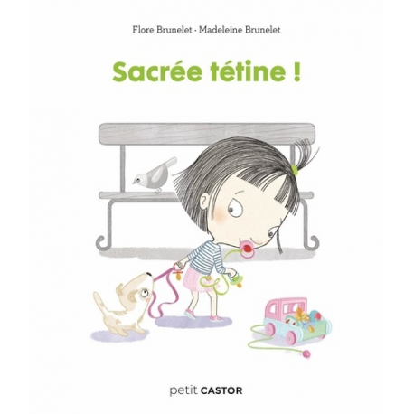 Sacrée tétine !