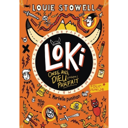 Loki- 11 ans- Dieu (presque) parfait - Tome 1