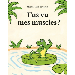 T'as vu mes muscles ? - Poche