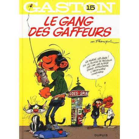 Gaston (2009) - Tome 15 - Le gang des gaffeurs