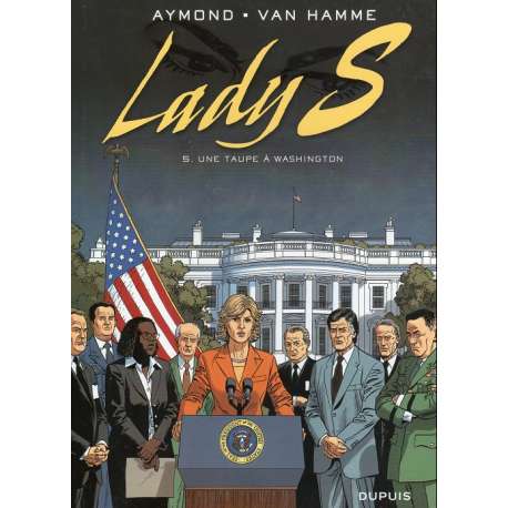 Lady S. - Tome 5 - Une taupe à Washington