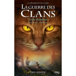 La guerre des clans : La trashison du code (Cycle VII) - Tome 3